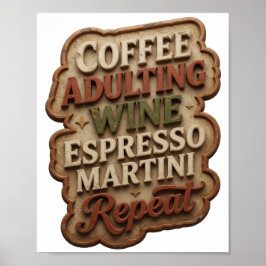 KAFFE VÄXTLIGHET VIN ESPRESSO MARTINI REPETERAR POSTER