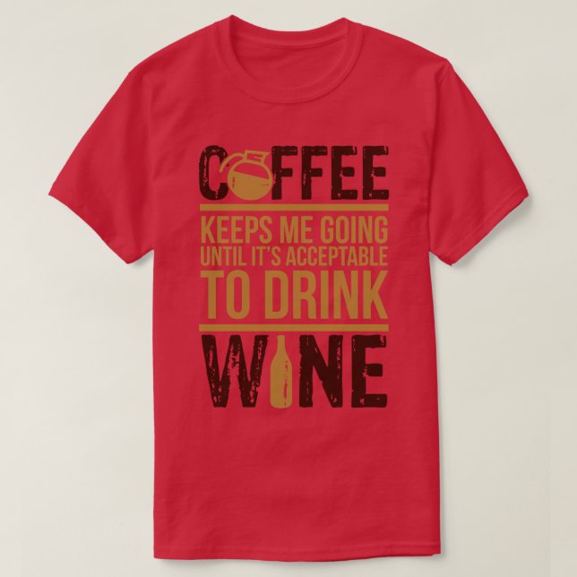Kaffe vin älskare t shirt (Design framsida)