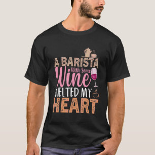 Kaffe Vin-citat Barista Coola Kaffe Vin 3 T Shirt