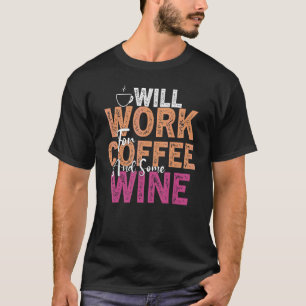 Kaffe Vin-citat Barista-Coolan Kaffe Vin 16 T Shirt