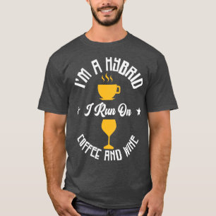 Kaffe Vin Hybrid Alcohol Coffee Addict T Shirt