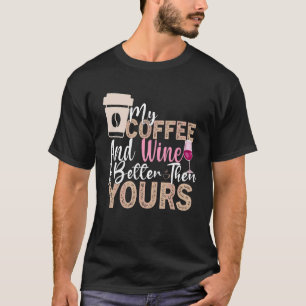 Kaffe Vin Quote Barista Coola Coffee Vin 23 T Shirt