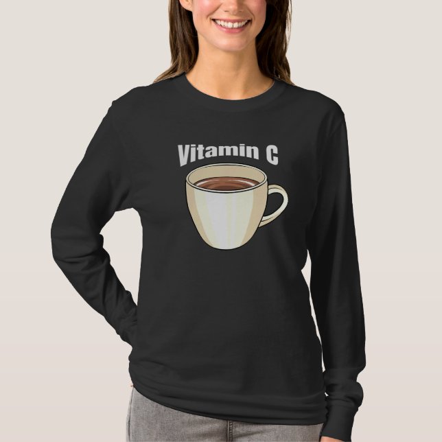 Kaffe Vitamin C Cafe Beverage Caffeine Coffee Dri T Shirt (Framsida)