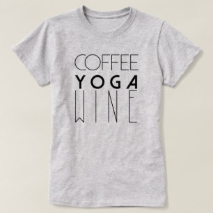 Kaffe Yoga Vin Typografi av Chic T Shirt