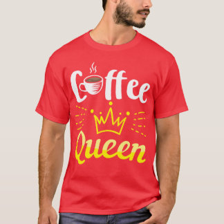 Kaffeälskare Kaffe Drottning Kaffe Födelsedagspres T Shirt