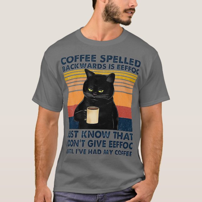 Kaffeblåsning bakåt är eeffoc Cat Drinning T Shirt (Framsida)
