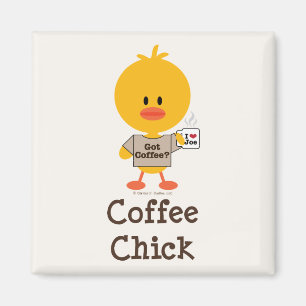 Kaffechickmagnet Magnet