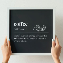 Kaffedefinition: Mood-Altering Beverage (svart) Poster