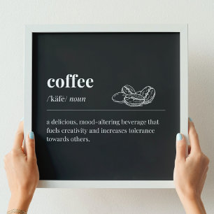 Kaffedefinition: Mood-Altering Beverage (svart) Poster