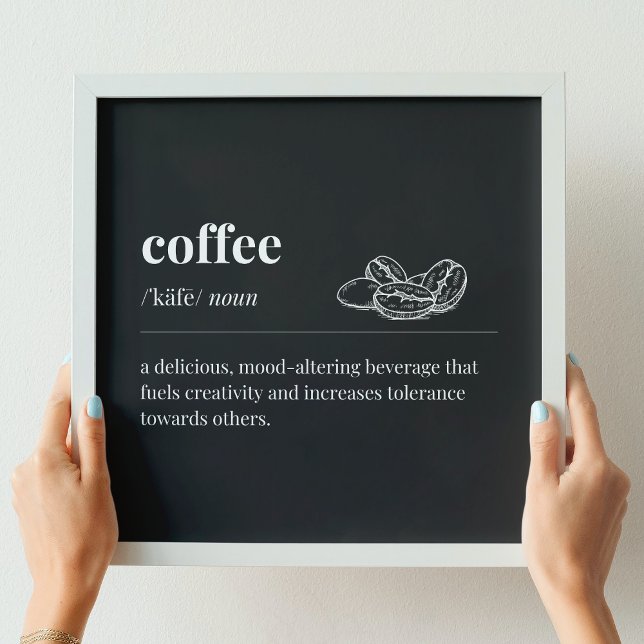 Kaffedefinition: Mood-Altering Beverage (svart) Poster (Skapare uppladdad)