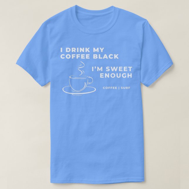 Kaffedrickare och andra drycker t shirt (Design framsida)