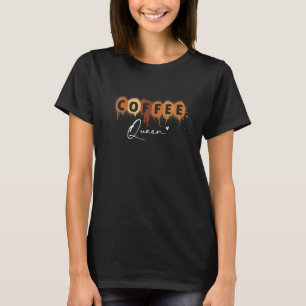 Kaffedrottning Kaffeinsjuk Splashkaffe Söt H T Shirt
