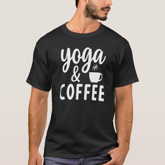 Kaffee 365 Yoga Och Kaffe T Shirt (Framsida)