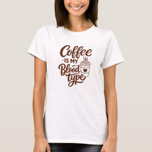 Kaffee är min blodgrupp Rolig typografi T Shirt
