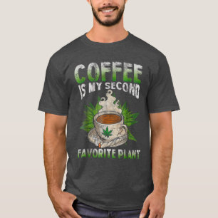 Kaffee är min näst favoritväxt t shirt
