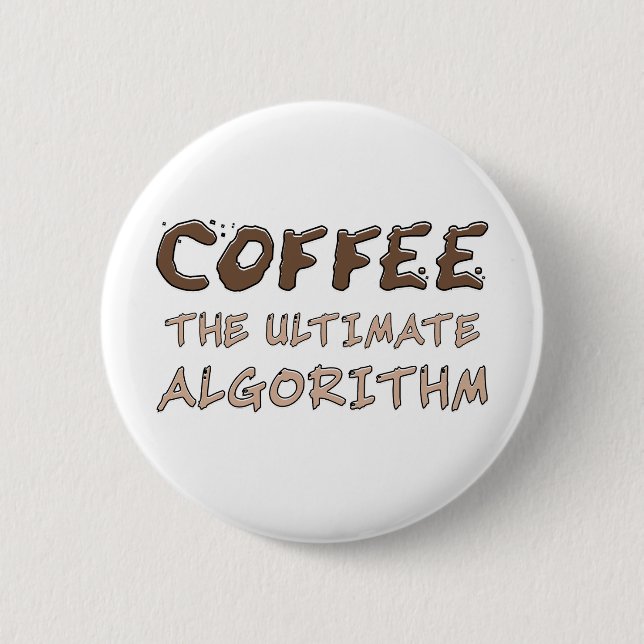 Kaffee Den Ultimata Algoritmen Rolig Programmerare Knapp (Framsida)