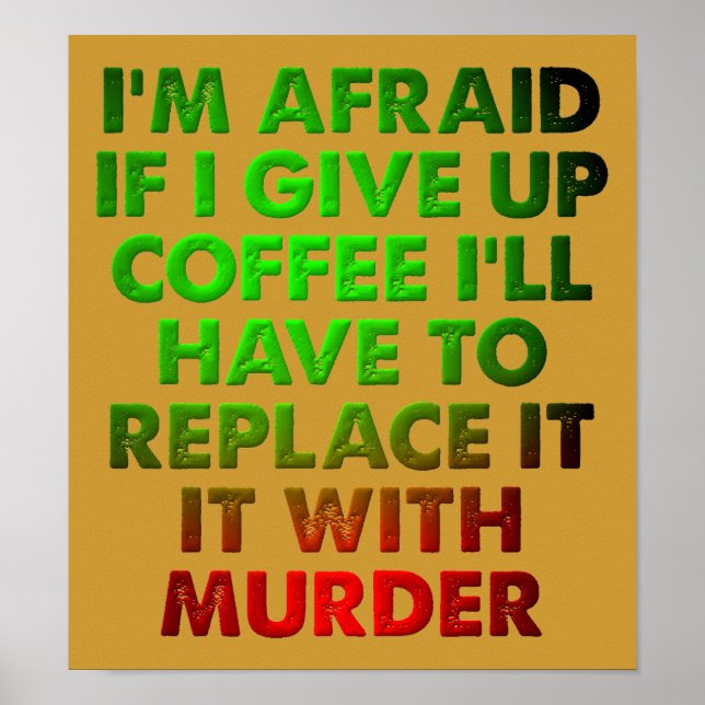 Kaffee Eller Mord Roligt Affisch Skylt (Framsidan)