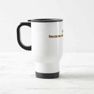 Kaffee för att vuxenlivet är svårt – Rolig kaffede Resemugg