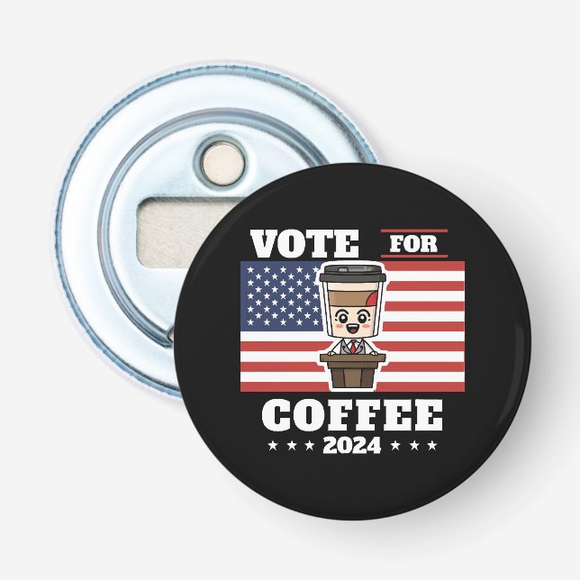 Kaffee för president, rösta på kaffe flasköppnare (Framsidan)