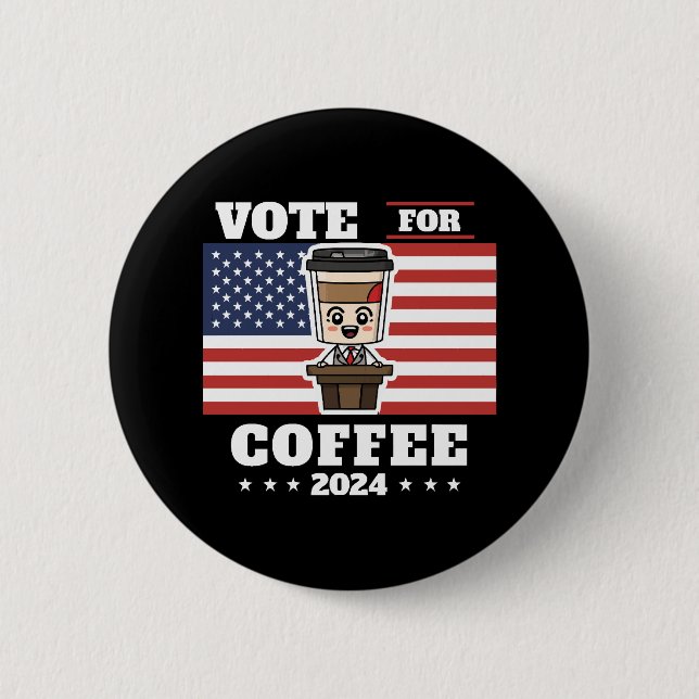 Kaffee för president, rösta på kaffe knapp (Framsida)
