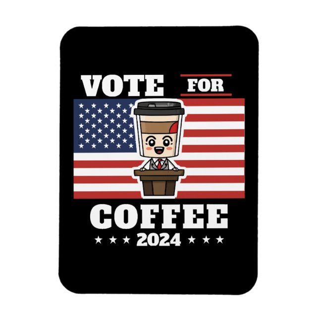 Kaffee för president, rösta på kaffe magnet (Vertikal)