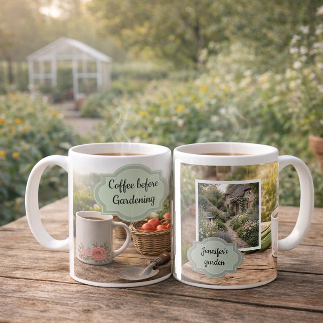 Kaffee före trädgårdsarbete morgon trädgårdsfoto kaffemugg (Coffee before gardening morning garden photo mug. You can add your own photo and text.)