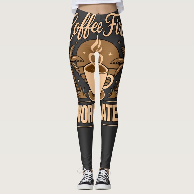 Kaffee först, arbete senare – Drivs av koffein Leggings (Framsida)