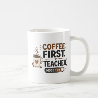 Kaffee Först Lärarläge På Rolig Kaffekopp För Lära
