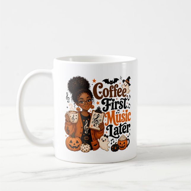 Kaffee först musik senare Halloween Kaffemugg (Vänster)