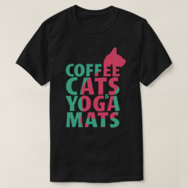 Kaffee, Katter, Yogamatta T Shirt