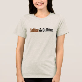 Kaffee & Kultur - T-shirt för kafé med kreativ kul