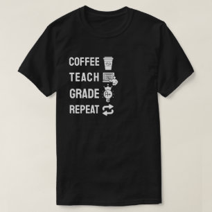 Kaffee, Lär, Betygsätt, Upprepa T Shirt