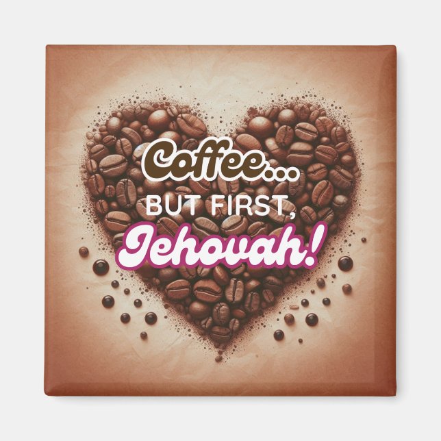 Kaffee... men först, Jehova! Magnet (Framsidan)