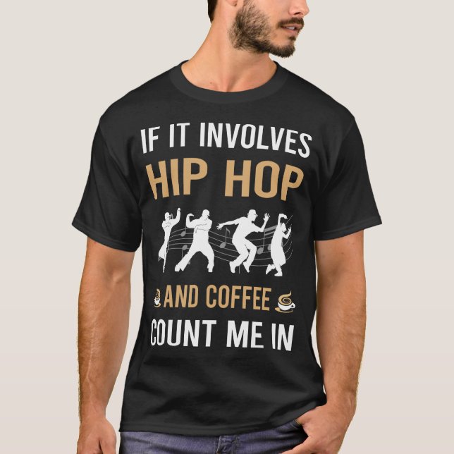 Kaffee Och Hiphop Hiphop T Shirt (Framsida)