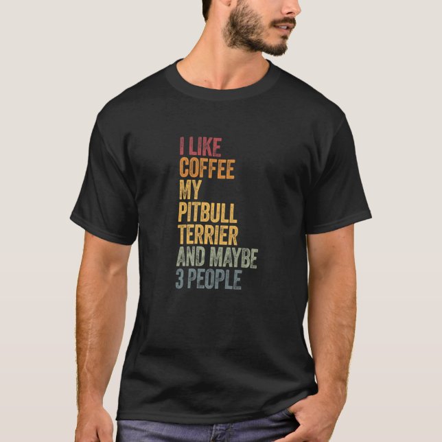 Kaffee Och Min Pitbull Terrier Pit Bull Terrier 3  T Shirt (Framsida)