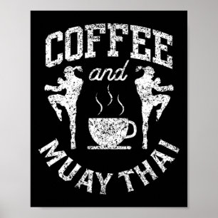 Kaffee och Muay Thai Hobbyfighter kampsport Bo Poster