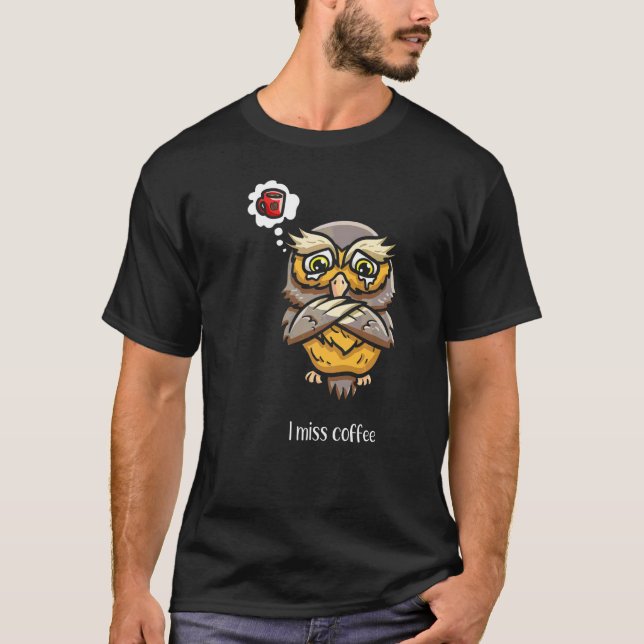 Kaffee  Ugglefliskrare Kaffeinfanatiker T Shirt (Framsida)