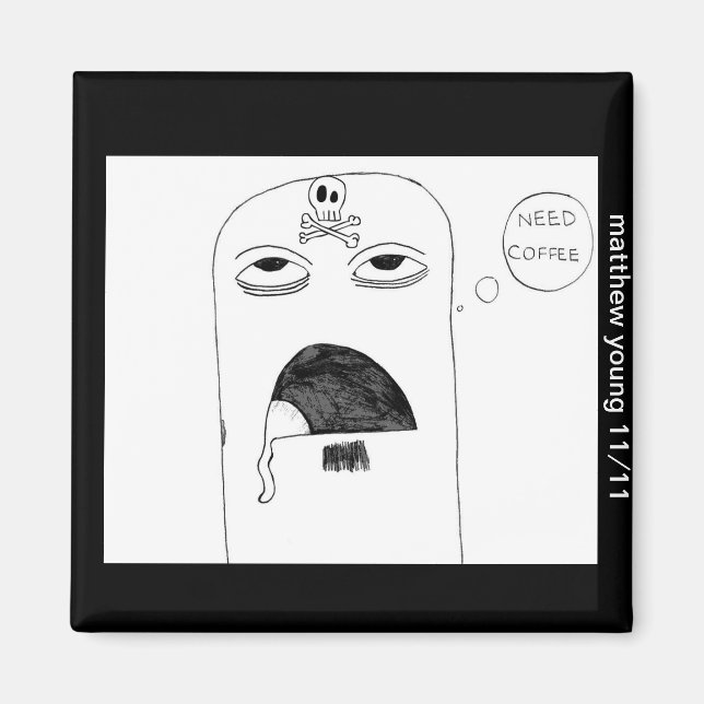 Kaffefiend Magnet (Framsidan)