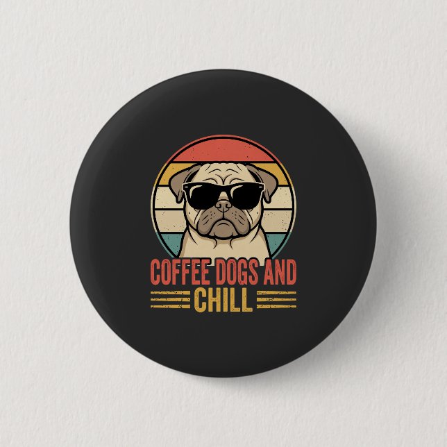 Kaffehundar och chill retro pug knapp (Framsida)
