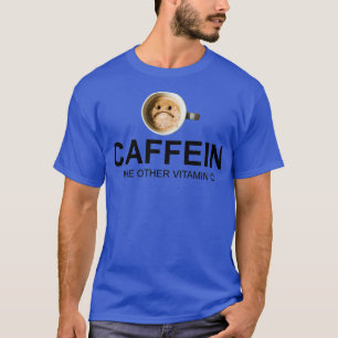 Kaffein, andra bästa försäljning av vitamin C T Shirt