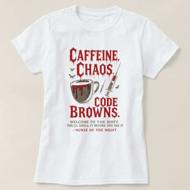 Kaffein, Chaos & Code  Nattnäsa T Shirt (Design framsida)