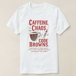 Kaffein, Chaos & Code  Nattnäsa T Shirt