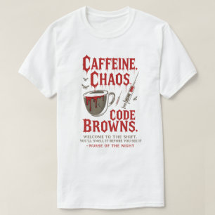 Kaffein, Chaos & Code Nattnäsa T Shirt