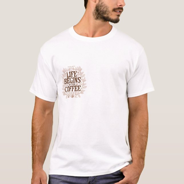 "Kaffein & Chill: Sip, Slappna av, upprepa" T Shirt (Framsida)
