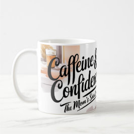 Kaffein & Confidence - Mamma Gift Coffee Mugg