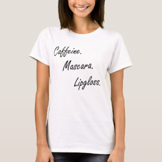 Kaffein, Mascara och Lipgloss Shirts for Women Tee