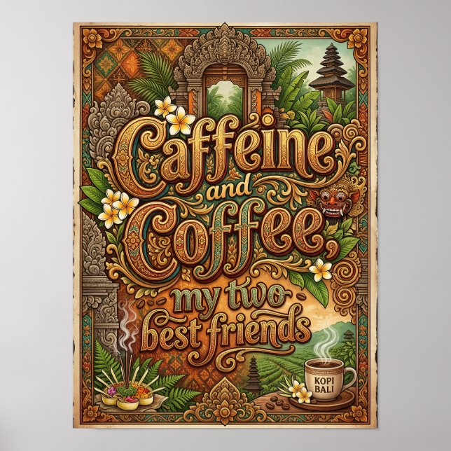 kaffein och kaffe mina två bästa vänner poster (Framsidan)
