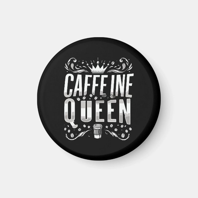 kaffeinadrottning magnet (Framsidan)