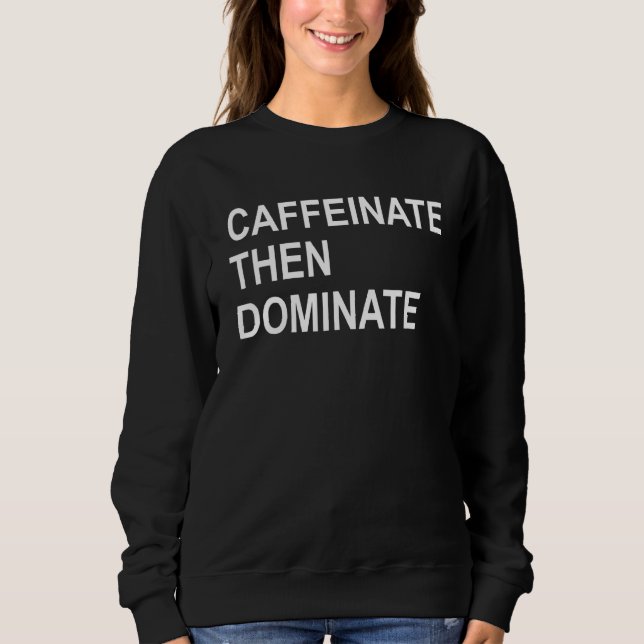 Kaffeinat därefter Dominate Funny Pot Head Coffee  T Shirt (Framsida)