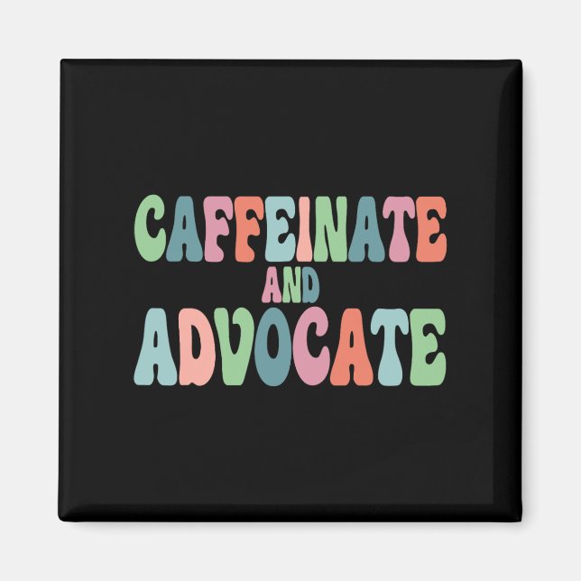 Kaffeinat och advokat Sped Teacher Speciell Autis Magnet (Framsidan)